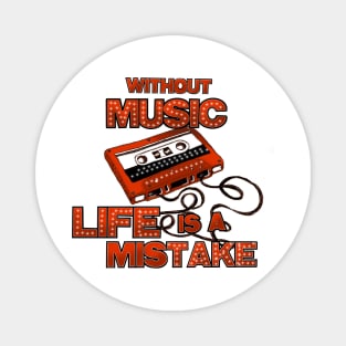 Without Music Magnet